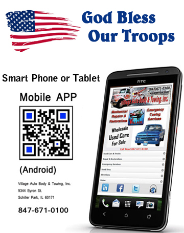 847-671-0100 Village Auto Body & Towing, Inc.9344 Byron St. Schiller Park, Il. 60171 Wholesale Quality Used Cars, Emergency Towing, Car & Truck Restorations, Oil Change Services
